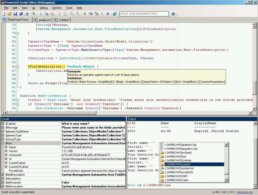 PowerGUI is one of the free editors with built-in PowerShell support. PowerGUI is one of the free editors with built-in PowerShell support.