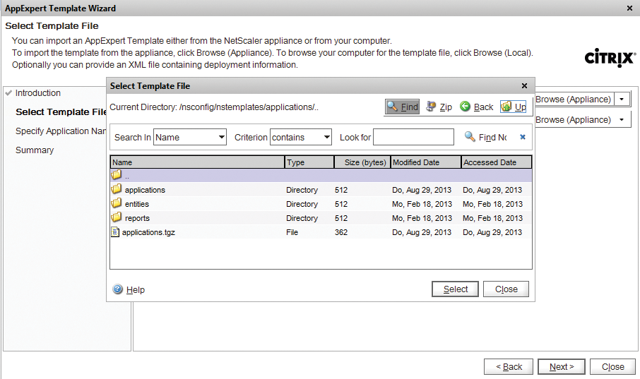 Citrix NetScaler provides an easy way to import templates into the firewall. Citrix NetScaler provides an easy way to import templates into the firewall.