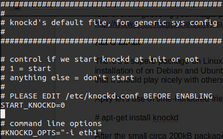 The /etc/default/knockd file postinstallation with the daemon disabled by default for safety reasons. The /etc/default/knockd file postinstallation with the daemon disabled by default for safety reasons.