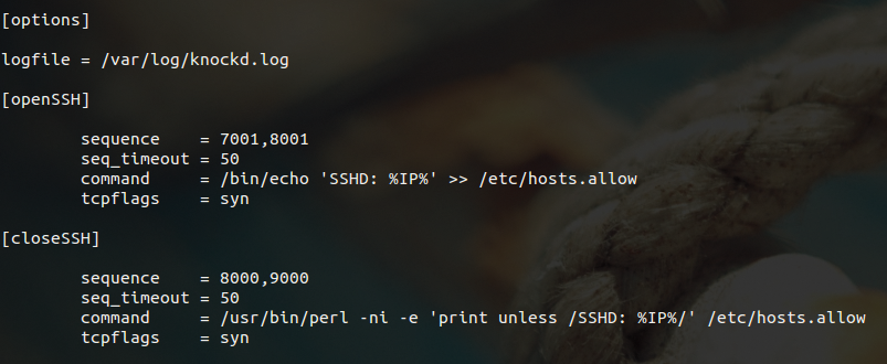 The fully modified /etc/knockd.conf file uses TCP Wrappers instead of iptables. The fully modified /etc/knockd.conf file uses TCP Wrappers instead of iptables.
